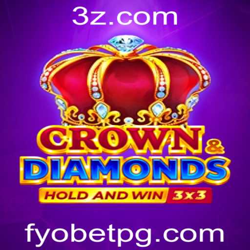 Crowndiamonds: Descubra o Jogo do Momento com Fyobet VIP