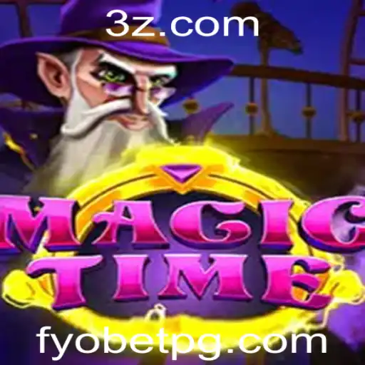Explore o Fascinante Mundo de MagicTime com Fyobet VIP