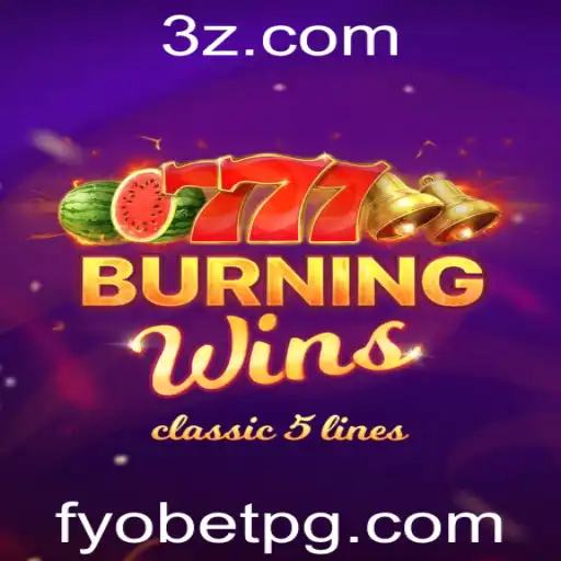 Explorando o Mundo Vibrante de BurningWins no Fyobet VIP
