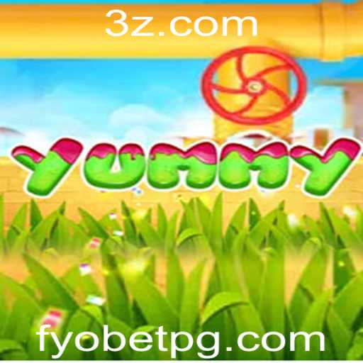 Descubra o Jogo Yummy e a Experiência Exclusiva do Fyobet VIP